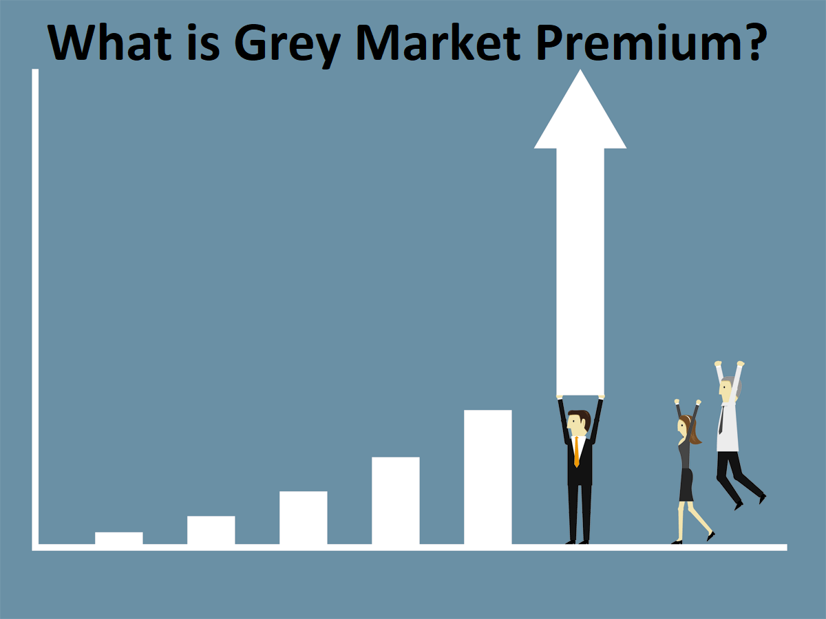 What is the Grey Market Premium ?